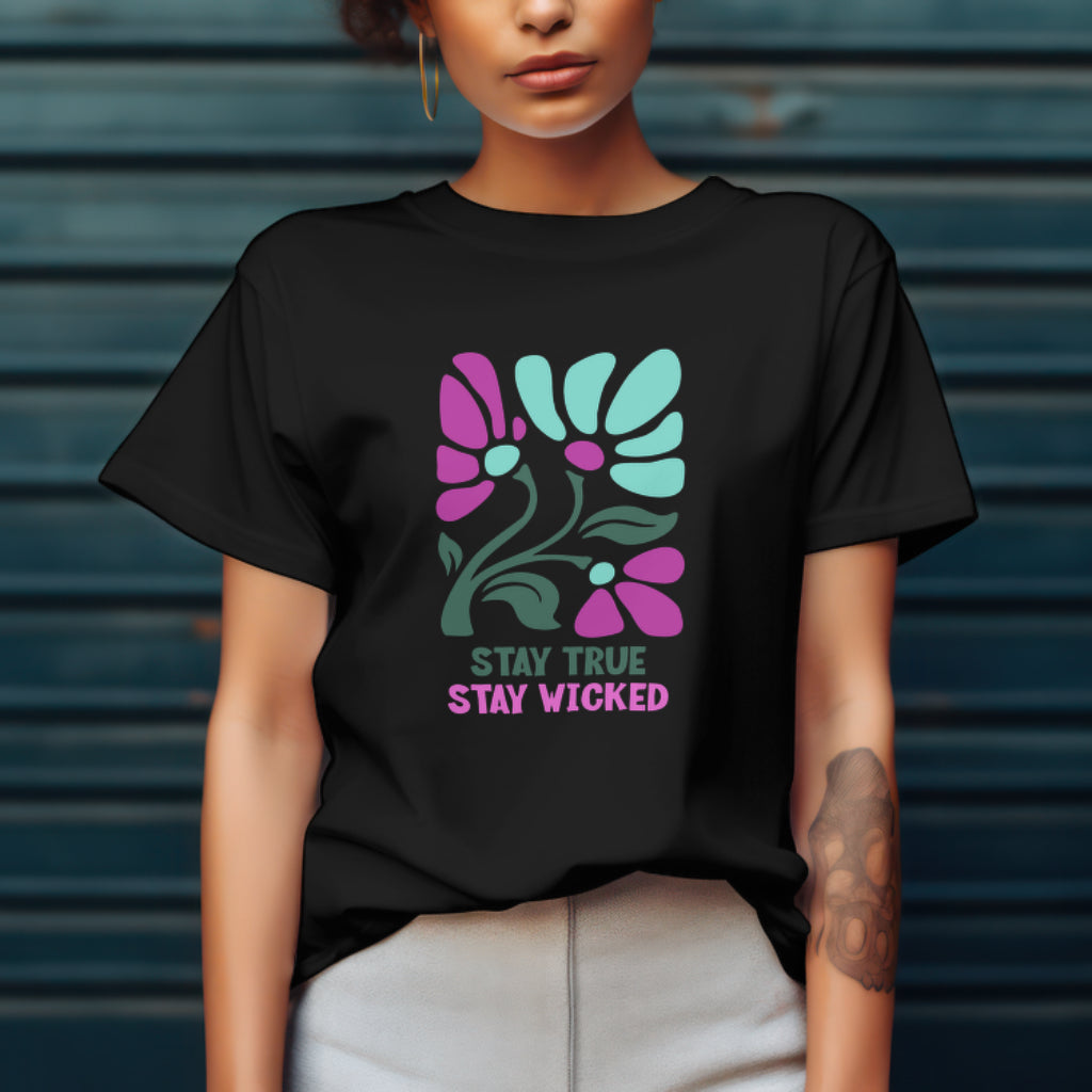 Stay True Stay Wicked Floral Retro T-Shirt - Inspirational Design, Wicked Musical, Wizard of Oz T-shirt, Pink And Green Tee